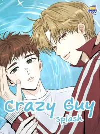ปกมังงะ Crazy Guy Splash - คลั่งรักสาดใจ