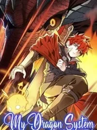 ปกมังงะ My Dragon System - ระบบมังกรของฉัน