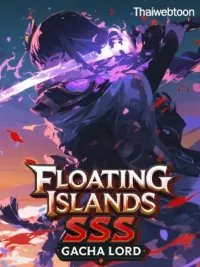 Floating Islands SSS Gacha Lord - เจ้าแห่งกาชาเกาะลอยฟ้า SSS ปกมังงะ Floating Islands SSS Gacha Lord - เจ้าแห่งกาชาเกาะลอยฟ้า SSS