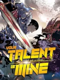 ปกมังงะ Your Talent is Mine - พรสวรรค์ของแกเป็นของฉัน