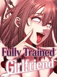 ปกมังงะ Fully Trained Girlfriend - แฟนสาวที่ถูกฝึกมาอย่างเต็มที่