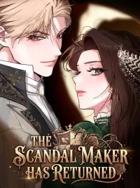 ปกมังงะ The Scandal Maker Has Returned - การกลับมาของเรื่องอื้อฉาว